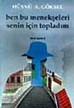 Ben Bu Menekşeleri Senin İçin Topladım