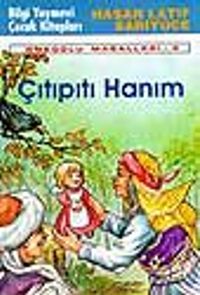 Çıtıpıtı Hanım 'Anadolu Masalları - 5'