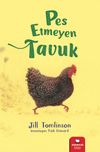 Pes Etmeyen Tavuk