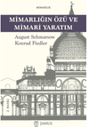 Mimarlığın &Ouml;z&uuml; ve Mimari Yaratım