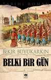 Belki Bir G&uuml;n