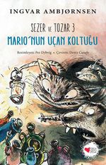 Sezer ve Tozar 3 & Mario'nun Uçan Koltuğu