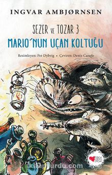 Sezer ve Tozar 3 & Mario’nun Uçan Koltuğu - İngvar Ambjörnsen