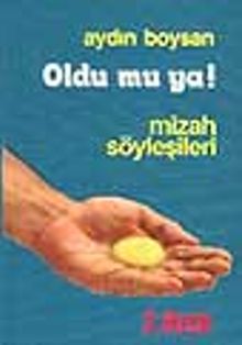 Oldu Mu Ya