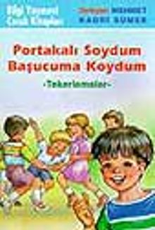 Portakalı Soydum Başucuma Koydum - Tekerlemeler