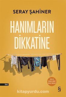 Hanımların Dikkatine - Seray Şahiner