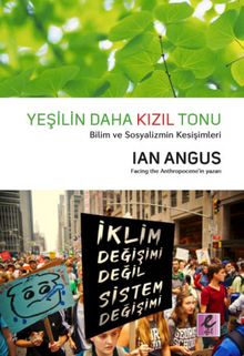 Yeşilin Daha Kızıl Tonu & Bilim ve Sosyalizmin  Kesişimleri