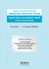 Yaygın Eşdizimleriyle Arapçada Anahtar Fiiller