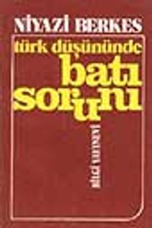 Türk Düşününde Batı Sorunu