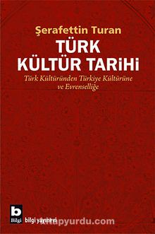 Türk Kültür Tarihi - Şerafettin Turan
