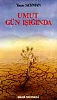 Umut Gün Işığında