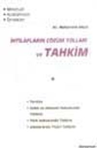 İhtilafların Çözüm Yolları Ve Tahkim