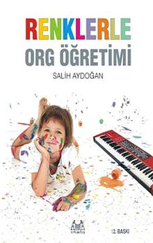 Renklerle Org Öğretimi - Salih Aydoğan