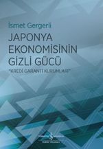 Japonya Ekonomisinin Gizli Gücü & Kredi Garanti Kurumları