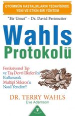 Wahls Protokolü & Fonksiyonel Tıp ve Taş Devri İlkeleri'ni Kullanarak Multiple Skleroz'u Nasıl Yendim?