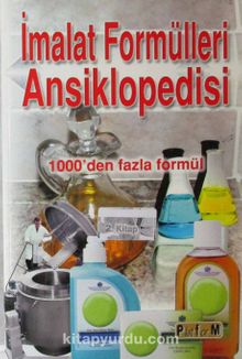 İmalat Formülleri Ansiklopedisi 2 & 1000'den Fazla Formül - M. Şekercioğlu