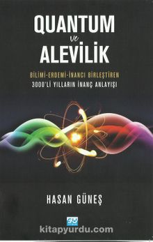 Quantum ve Alevilik - Hasan Güneş