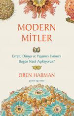 Modern Mitler & Evren, Dünya ve Yaşamın Evrimini Bugün Nasıl Açıklıyoruz?