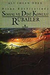 Divan Edebiyatında Sosyal ve Dini Konulu Rubailer