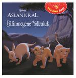 Bilinmeyene Yolculuk / Uykudan Önce - Aslan Kral 