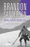 Parlayan S&ouml;zler - Fırtınaışığı Arşivi İkinci Roman