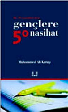 Hz. Peygamberden Gençlere 50 Nasihat
