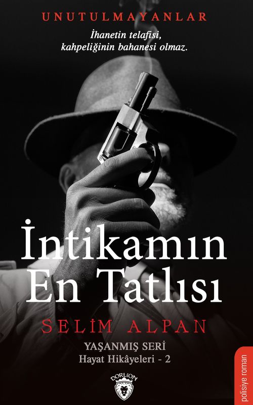 İntikamın En Tatlısı / Yaşanmış Seri Hayat Hikayeleri  2