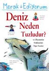 Merak Ediyorum / Deniz Neden Tuzludur?
