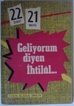 Geliyorum Diyen İhtilal (2-A-26)