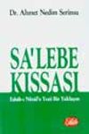 Sa'lebe Kıssası (Esbab-ı N&uuml;zul'e Yeni Bir Yaklaşım)