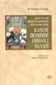 Kanuni Devrinde Osmanlı Hayatı