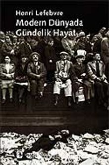 Modern Dünyada Gündelik Hayat - Henri Lefebvre