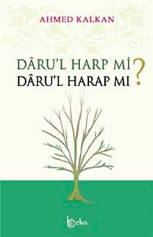 Daru'l Harp mi? Daru'l Harap mı?