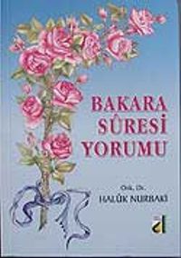 Bakara Sûresi Yorumu