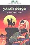 Yaralı Ser&ccedil;e