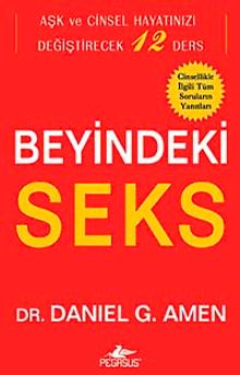 Beyindeki Seks & Aşk ve Cinsel Hayatınızı Değiştirecek 12  Ders