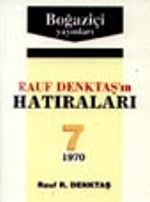 Rauf Denktaş'in Hatıraları- 7