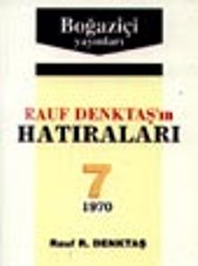 Rauf Denktaş'in Hatıraları- 7