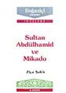 Sultan Abdülhamid Ve Mikado
