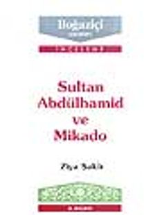 Sultan Abdülhamid Ve Mikado