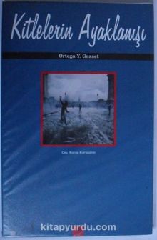 Kitlelerin Ayaklanışı 7-E-6 - Jose Ortega Y Gasset