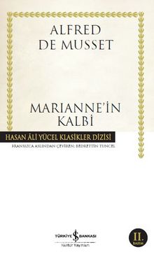 Marianne'in Kalbi (Karton Kapak) - Alfred De Musset