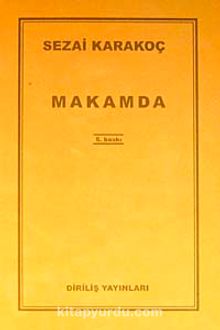 Makamda - Sezai Karakoç