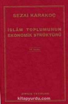 İslam Toplumunun Ekonomik Strüktürü - Sezai Karakoç