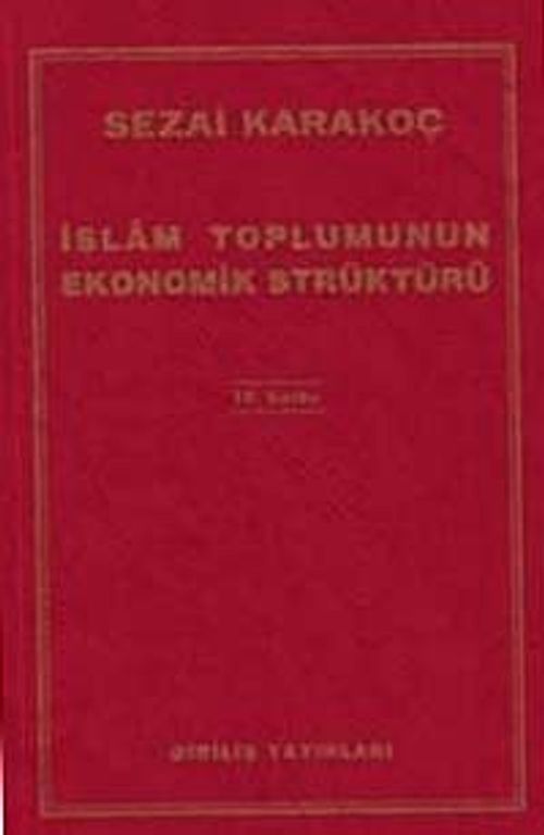 İslam Toplumunun Ekonomik Strüktürü