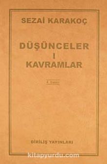 Düşünceler -1/ Kavramlar - Sezai Karakoç