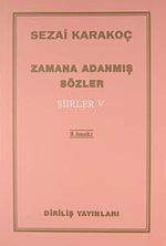 Şiirler - V (Zamana Adanmış Sözler)