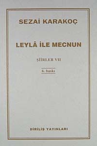 Şiirler - VII (Leyla ile Mecnun)