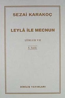Şiirler - VII (Leyla ile Mecnun)