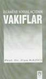 İslami ve Sosyal Açıdan Vakıflar